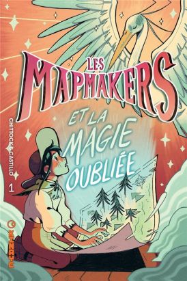 Les mapmakers tome 1