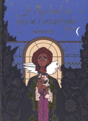 Le marchand de tapis de Constantinople tome 2