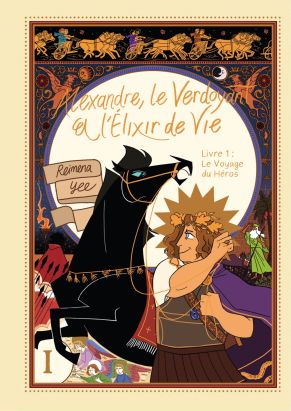 Alexandre, le verdoyant et l'élixir de vie tome 1