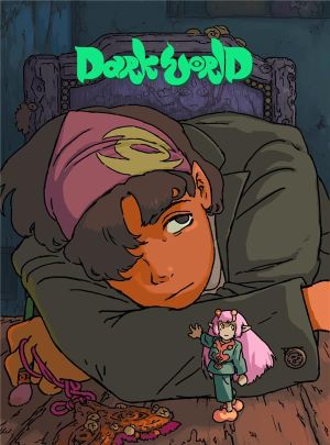 Darkworld - Rêve d'un futur ébréché