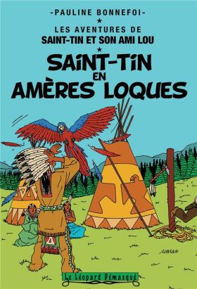 Les aventures de Saint-Tin et son ami Lou tome 15 (roman)