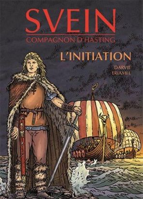 Svein, compagnon d'Hasting tome 1