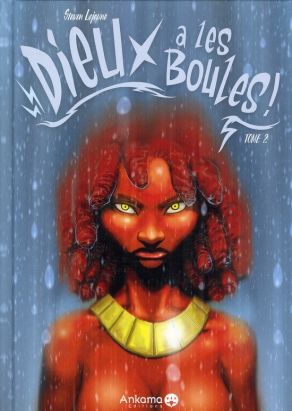 Dieu a les boules tome 2