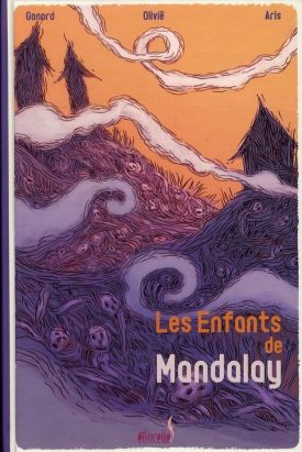 les enfants de Mandalay Tome 1