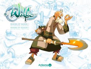 Wakfu - making of saison 1 tome 4