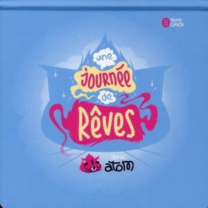 une journée de rêves