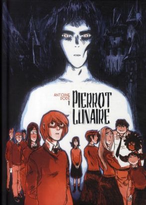 Pierrot Lunaire tome 1