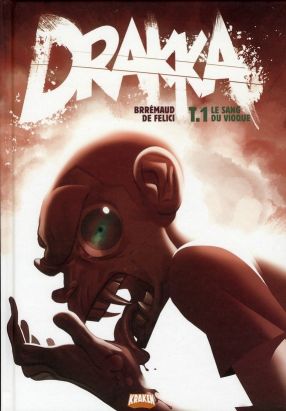 Drakka tome 1 - le sang du vioque
