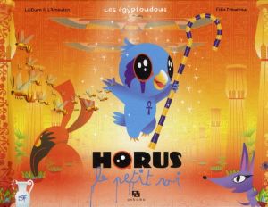 les Egyptoudous tome 1 - Horus le petit roi