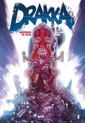 Drakka tome 2 - l'ultima cena