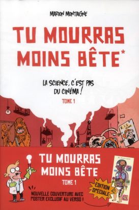 Tu mourras moins bête (mais tu mourras quand même !) tome 1