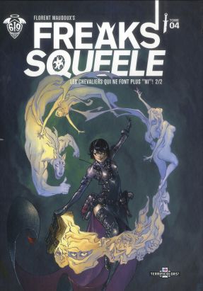 Freaks' Squeele - édition couleur tome 4 - Les chevaliers qui ne font plus ni 2/2
