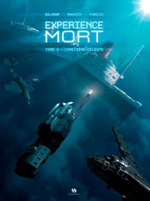 Expérience mort  tome 2