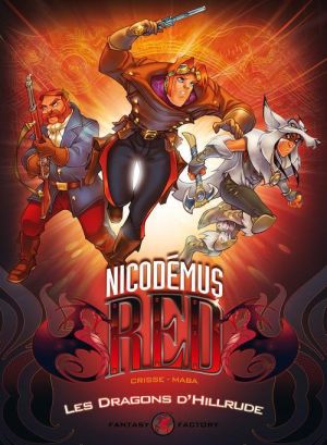 nicodémus red tome 1 - les dragons d'hillrude