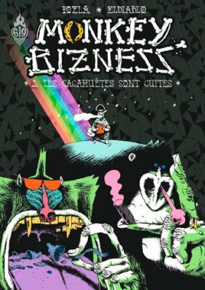Monkey bizness tome 2 - les cacahuètes sont cuites