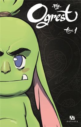 Ogrest tome 1