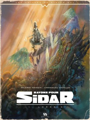 rayons pour Sidar tome 1 - lorrain