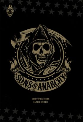 Sons of anarchy tome 1
