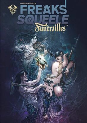 Freaks' squeele - funérailles tome 3