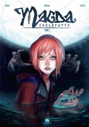 Magda Ikklepotts tome 2