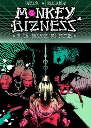 Monkey bizness tome 3