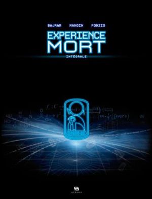 Expérience mort tome 3