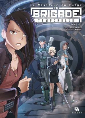 La brigade temporelle tome 1