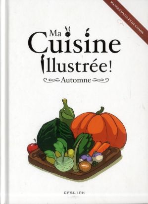 Ma cuisine illustrée - automne
