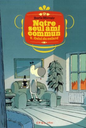 notre seul ami commun tome 2 - celui du cafard