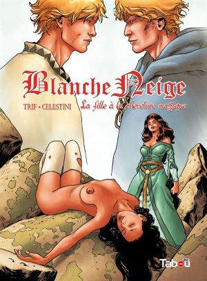Blanche-Neige tome 3 - la fille à la chevelure magique