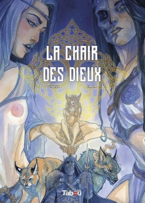 La chair des dieux