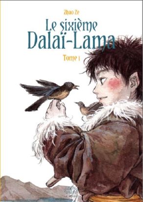 Le sixième Dalaï-Lama tome 1