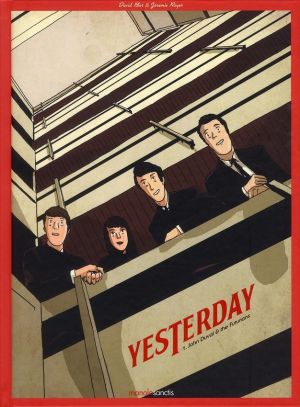 yesterday Tome 1 ; John Duval & the futurians
