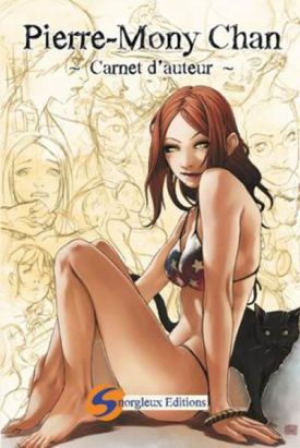 carnet d'auteur - Pierre-Mony Chan tome 1