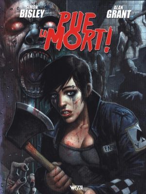 Pue la mort ! tome 1