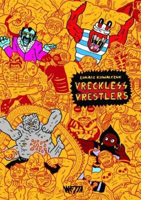 Vreckless Vrestlers