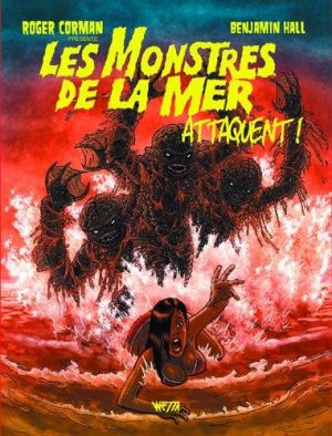 les monstres de la mer attaquent !