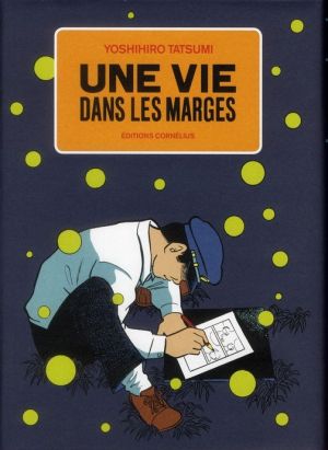 une vie dans les marges tome 1