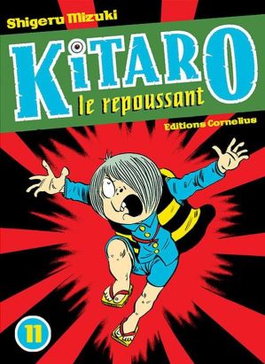 Kitaro le repoussant tome 11