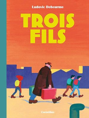 trois fils tome 1