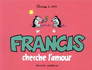 Francis cherche l'amour