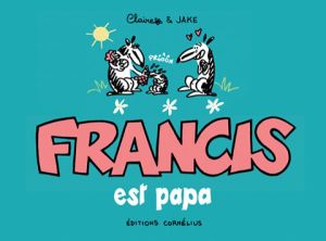 Francis est papa