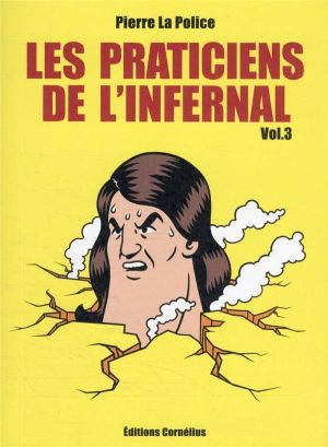 Les praticiens de l'infernal tome 3