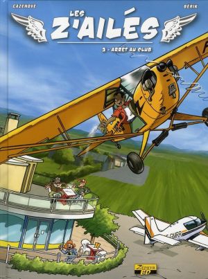 les z'ailés tome 2 - arrêt du club