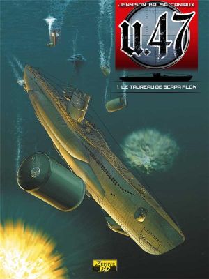 u-boot 47 tome 1 - le taureau de Scapa Flow