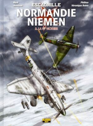 escadrille Normandie-Niemen Tome 2 ; la première victoire escadrille Normandie-Niemen Tome 2 ; la première victoire