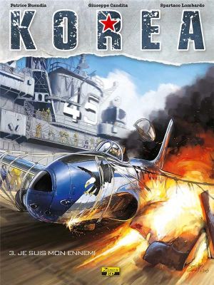Korea tome 3 - je suis mon ennemi