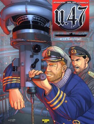 U-47 tome 2 : le survivant