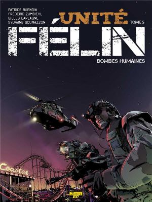 unité Félin tome 5 - humaines bombes