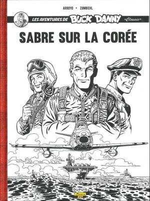 Buck Danny (classic) - tirage de luxe tome 1 - duel en Corée Buck Danny (classic) - tirage de luxe tome 1 - duel en Corée
